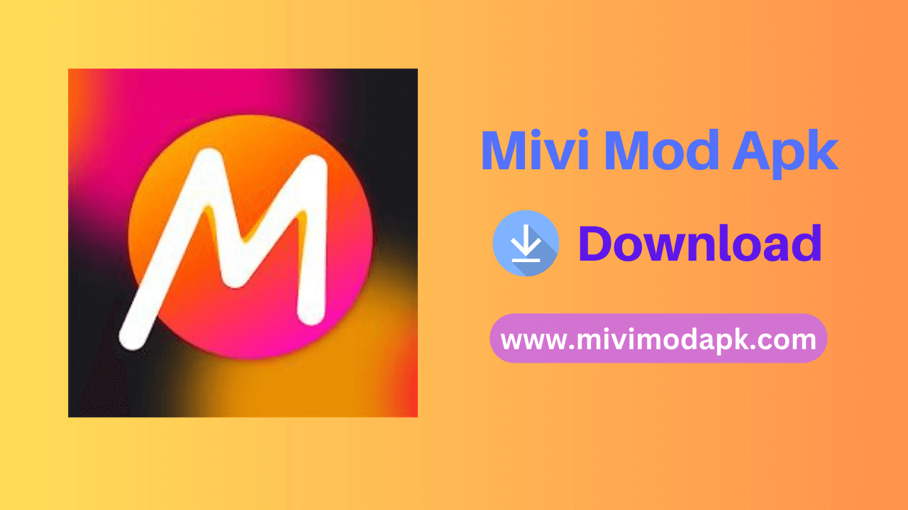 Mivi Mod APK Latest Version Download